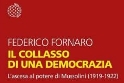 Presentazione del libro "Il collasso di una democrazia", di Federico Fornaro