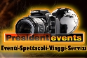 Associazione Culturale "President Events": www.presidentevents.it - eventi, spettacoli, viaggi servizi