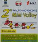 2 raduno provinciale Mini Volley "Citt di Grotte"