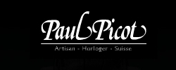 Paul Picot - Artisan - Horloger - Suisse