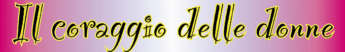 Il coraggio delle donne