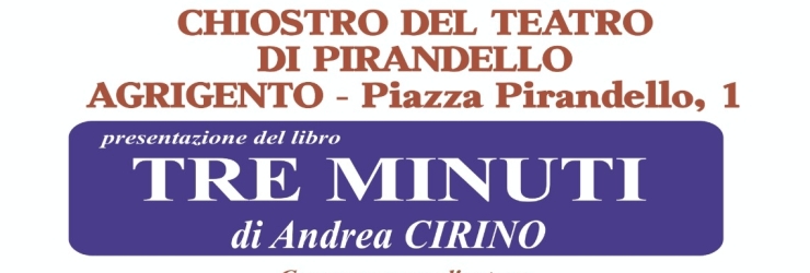 Presentazione del libro "Tre minuti" di Andrea Cirino