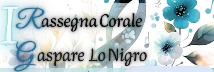 Canicatti: Rassegna corale "Gaspare Lo Nigro" - Un canto per la pace
