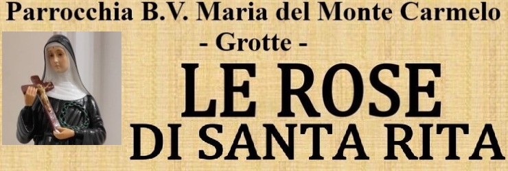 Rose di speranza e preghiera: Grotte celebra Santa Rita; gioved 22 maggio