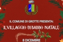 A Grotte "Il villaggio di Babbo Natale", in Piazza Umberto I; luned� 8 dicembre