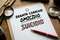 "Errata corrige: non suicidio ma omicidio"