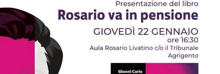 Presentazione del libro "Rosario va in pensione", di Gianni Caria