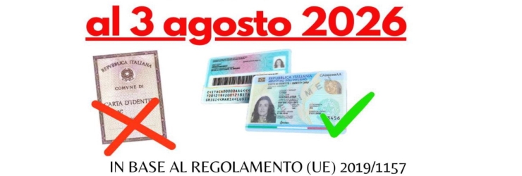 Dal 3 agosto la Carta d'Identit� cartacea non sar� pi� valida; richiedere la CIE all'Ufficio Anagrafe del Comune