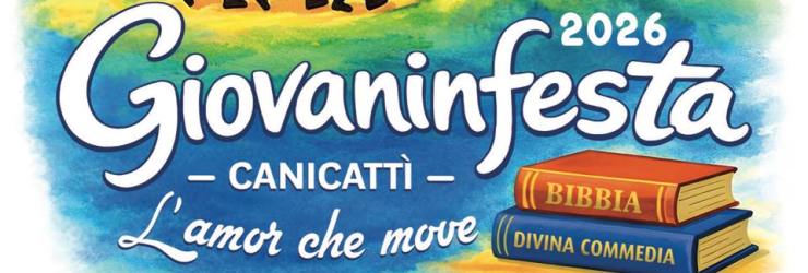 Il 1� Maggio "L'amor che move..."; Giovaninfesta a Canicatti