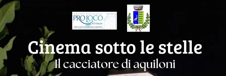 "Cinema sotto le stesse" a Grotte: proiezione del film "Il cacciatore di aquiloni"