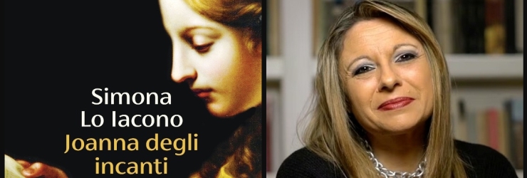 "Joanna degli incanti", di Simona Lo Iacono