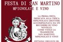 I edizione della "Festa di San Martino", con mpignolate e vino; domenica 9 novembre