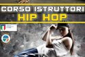 Corso di formazione CSEN per istruttori di Hip Hop