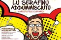 "Lu Serafinu addummisciutu", commedia di Aristotele Cuffaro