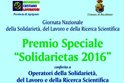 Conferimento dei riconoscimenti "Premio Speciale Solidarietas 2016"