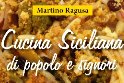 "Cucina siciliana di popolo e signori" di Martino Ragusa