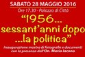 "Sessant'anni dopo... la politica": mostra e conferenza sulle elezioni del 27 maggio 1956