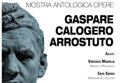 Mostra antologica delle opere di Gaspare Calogero Arrostuto