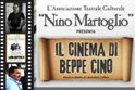 "Il Cinema di Beppe Cino": cineforum a cura di Aristotele Cuffaro