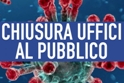 Uffici e biblioteca chiusi al pubblico