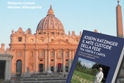 Presentazione a Roma del libro di Roberto Cutaia "Joseph Ratzinger - Il mite custode della fede"