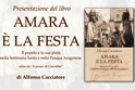 Presentazione del libro "Amara è la festa