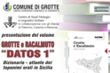 Presentazione del Dizionario-Atlante "Grotte e Racalmuto" DATOS 1", di Angelo Campanella