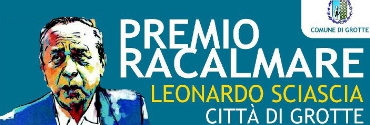 Premio Letterario "Racalmare - Leonardo Sciascia - Citt di Grotte"