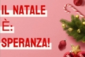 Natale è speranza