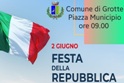 2 Giugno a Grotte: in Piazza Umberto I per la Festa della Repubblica