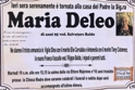  tornata alla casa del Padre la sig.ra Maria Deleo