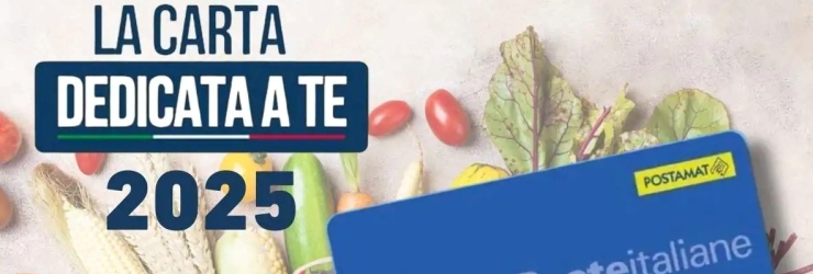 Confermata anche per il 2025 la "Carta Dedicata a te"