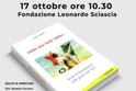 Presentazione del libro "Addio mia bella Addio..."; venerd 17 ottobre alla Fondazione "Sciascia"