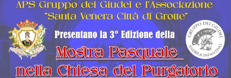 A Grotte la terza edizione della Mostra dedicata alle tradizioni pasquali
