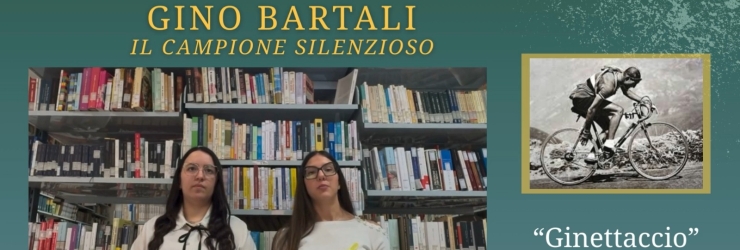 Rubrica della Memoria (3): "Gino Bartali. Il campione silenzioso"