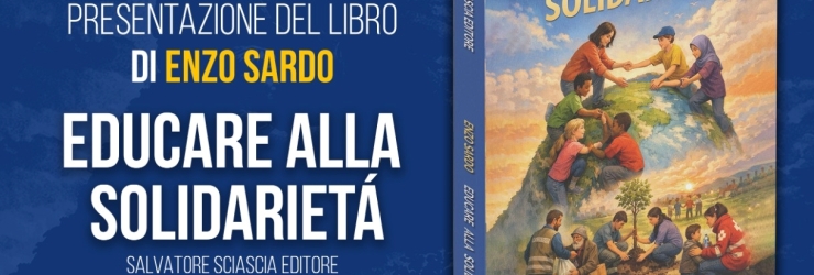 Presentazione del libro "Educare alla solidariet�", di Enzo Sardo