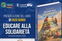 Presentazione del libro "Educare alla solidariet�", di Enzo Sardo