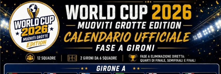 Torneo di calcio a 5 "World Cup 2026 - Muoviti Grotte Edition"
