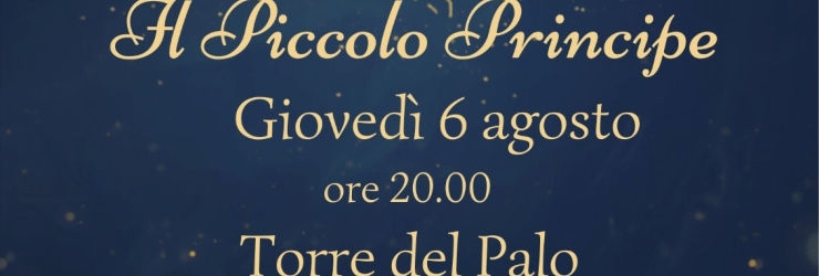 "Il piccolo principe" alla Torre del Palo