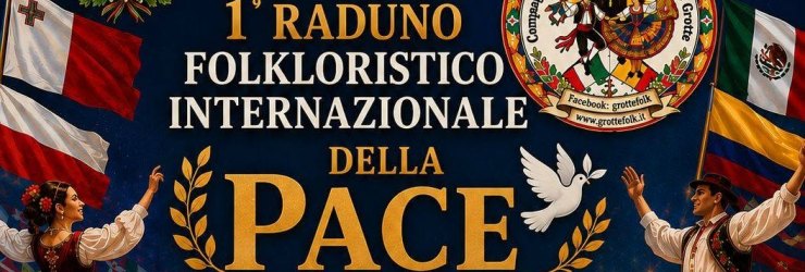 Musica e tradizioni popolari a Grotte per il Raduno Folkloristico della pace