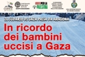 In ricordo dei bambini uccisi a Gaza; per non rimanere in silenzio e non dimenticare