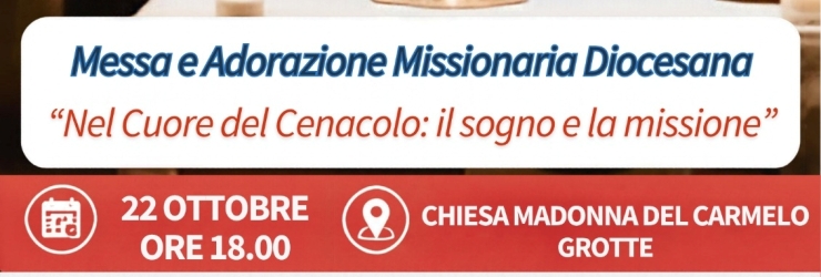 Messa e Adorazione missionaria diocesana nella chiesa Madonna del Carmelo