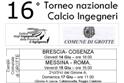 16° Torneo Nazionale Calcio Ingegneri: 3 partite a Grotte