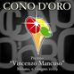 "Cono d'Oro - Premio Vincenzo Mancuso", edizione 2009