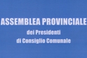 Comune: proposto un disegno di Legge per l'Assemblea provinciale dei Presidenti di Consiglio Comunale.