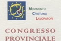 Politica - Congresso provinciale del Movimento Cristiano Lavoratori.