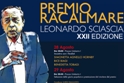 Cultura - 22^ Edizione del Premio "Racalmare - Leonardo Sciascia", Sabato 28 e domenica 29.