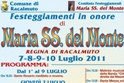 Programma della festa della Madonna del Monte, dal 7 al 10 luglio.