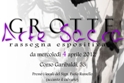 Pasqua 2012 - "Grotte  - Arte Sacra", rassegna espositiva di artisti grottesi.