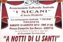 "A notti di li santi", commedia della compagnia "I Sicani", di Santa Elisabetta.